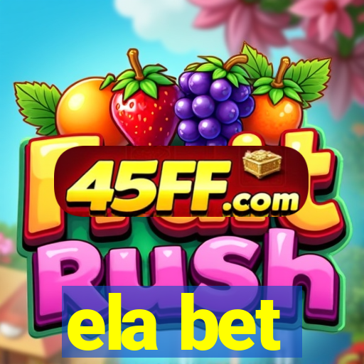 ela bet